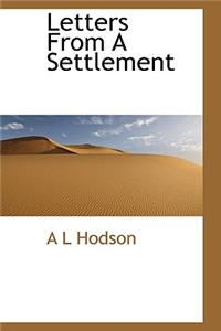 Letters from a Settlement