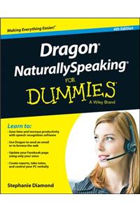 Dragon Naturallyspeaking for Dummies