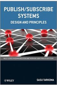 Publish / Subscribe Systems