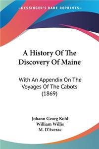 History Of The Discovery Of Maine
