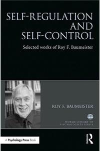 Self-Regulation and Self-Control