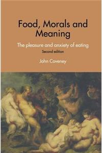 Food, Morals and Meaning