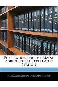 Publications of the Maine Agricultural Experiment Station