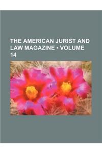 The American Jurist and Law Magazine (Volume 14)