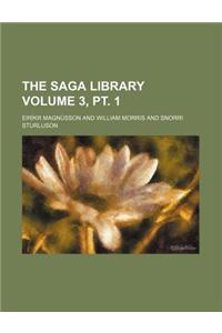 The Saga Library Volume 3, PT. 1