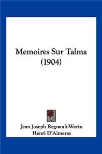 Memoires Sur Talma (1904)