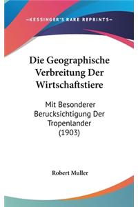 Die Geographische Verbreitung Der Wirtschaftstiere