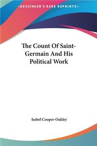 Count Of Saint-Germain And His Political Work