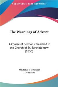 The Warnings of Advent