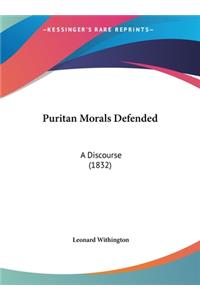 Puritan Morals Defended