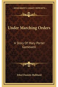 Under Marching Orders