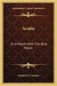 Acadia