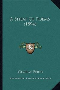 Sheaf of Poems (1894)