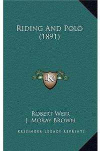 Riding and Polo (1891)