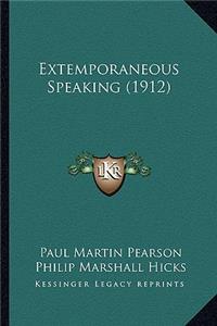 Extemporaneous Speaking (1912)