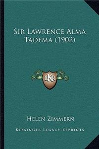 Sir Lawrence Alma Tadema (1902)