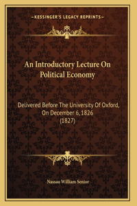 An Introductory Lecture On Political Economy