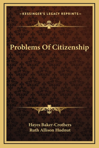 Problems Of Citizenship