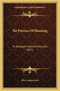 The Province Of Shantung