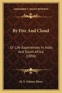 By Fire And Cloud