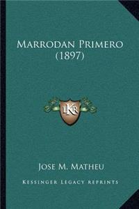 Marrodan Primero (1897)