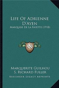 Life Of Adrienne D'Ayen