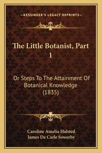 Little Botanist, Part 1