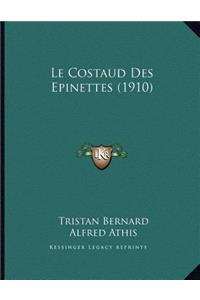Le Costaud Des Epinettes (1910)