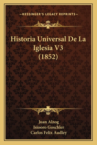 Historia Universal De La Iglesia V3 (1852)