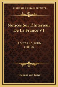 Notices Sur L'Interieur De La France V1