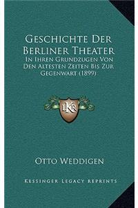 Geschichte Der Berliner Theater