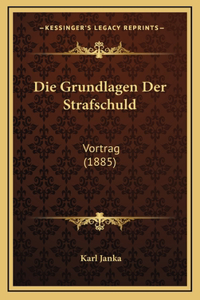 Die Grundlagen Der Strafschuld