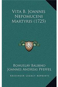 Vita B. Joannis Nepomuceni Martyris (1725)