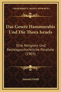 Das Gesetz Hammurabis Und Die Thora Israels