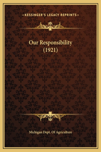 Our Responsibility (1921)