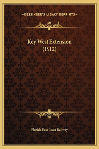 Key West Extension (1912)