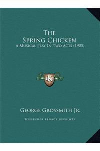 The Spring Chicken