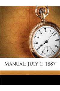 Manual. July 1, 1887