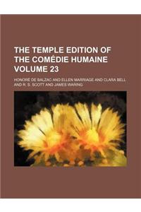 The Temple Edition of the Comedie Humaine Volume 23