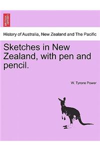 Sketches in New Zealand, with Pen and Pencil.