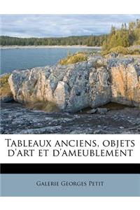 Tableaux Anciens, Objets D'Art Et D'Ameublement