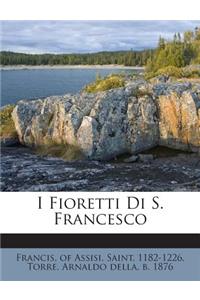 I Fioretti Di S. Francesco