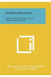 Coverts and Casts