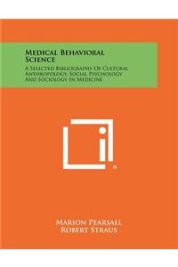 Medical Behavioral Science