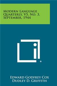 Modern Language Quarterly, V5, No. 3, September, 1944