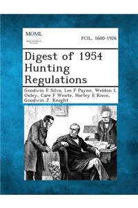 Digest of 1954 Hunting Regulations