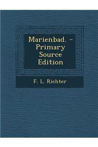 Marienbad. - Primary Source Edition