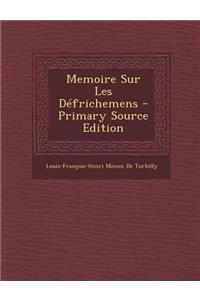 Memoire Sur Les Defrichemens