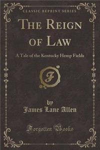 The Reign of Law