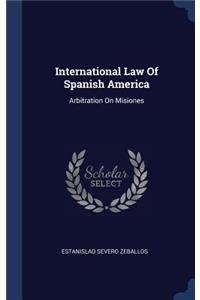 International Law Of Spanish America